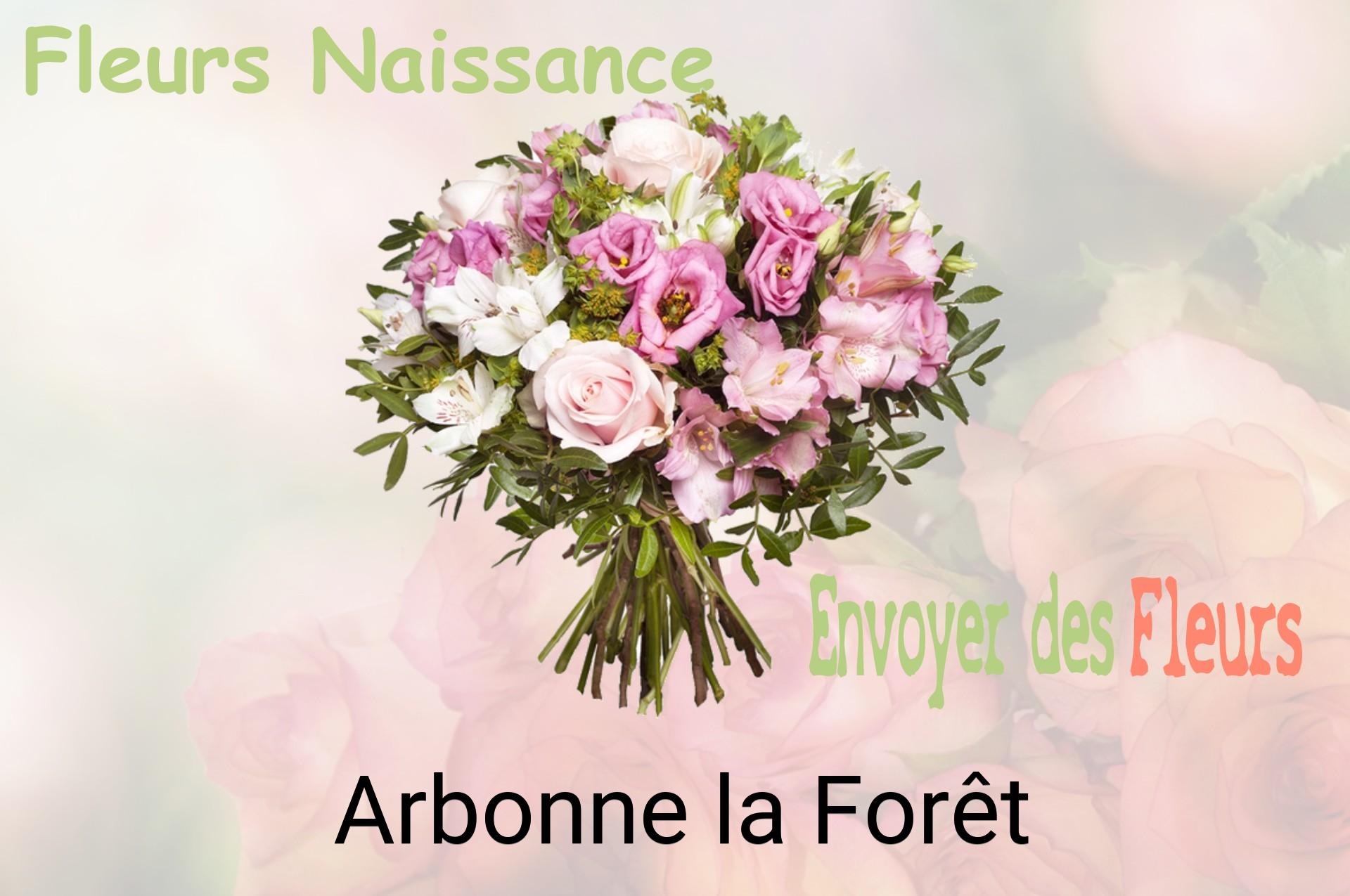 Bouquet de fleurs de naissance livré à Arbonne-la-Forêt